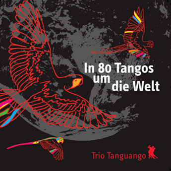 Cover der CD In 80 Tangos um die Welt (Grafik: Linda Opgen-Rhein)